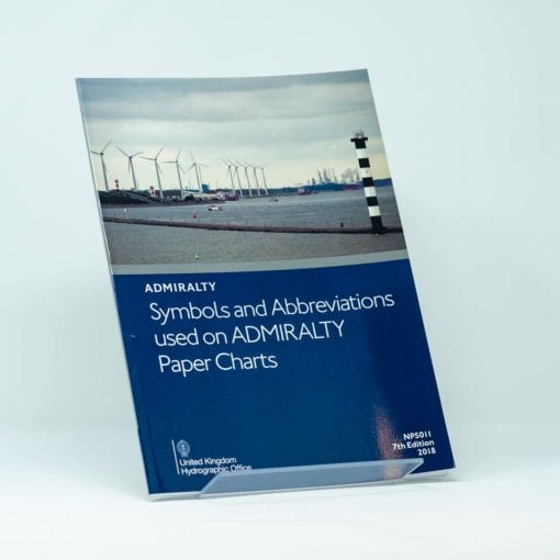 ELCOME ADMIRALTY Symbols and Abbreviations used on ADMIRALTY Paper Charts NP5011 (7th Edition)