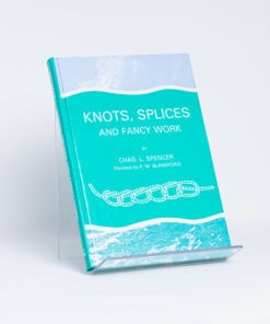 ELCOME Brown, Son & Ferguson - Knots Splices And Fancy Work (By C.L.Spencer) - GP115 - 5th Edition 1956