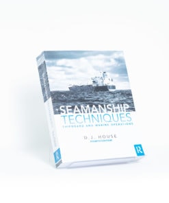 ELCOME - Routledge - Seamanship Techniques (By D.J.House) - GP313 - 4th Edition 2014