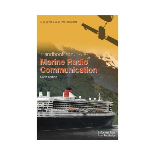 ELCOME Informa Law from Routledge Handbook for Marine Radio Communication 6th Edition 2014