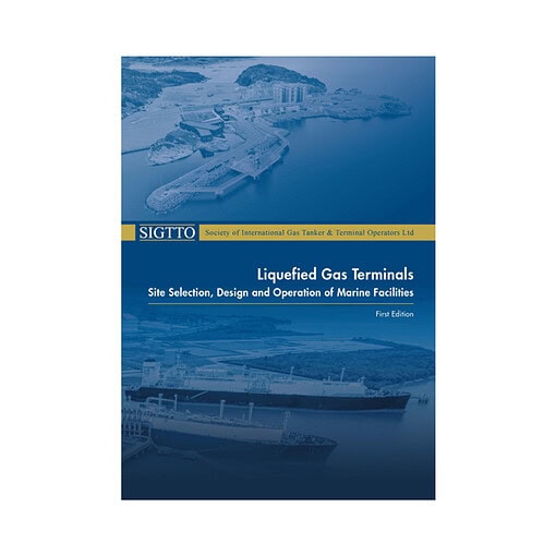 ELCOME Witherby Liquefied Gas Terminals Site Selection Design and Operation of Marine Facilities GP266 First Edition