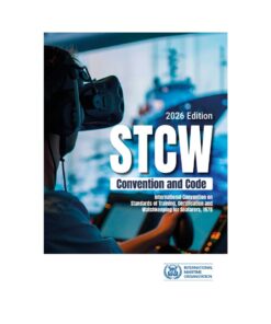 STCW Convention and Code International Convention on Standards of Training Certification and Watchkeeping for Seafarers 1978